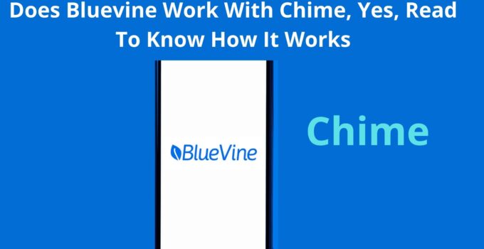 Does Bluevine Work With Chime