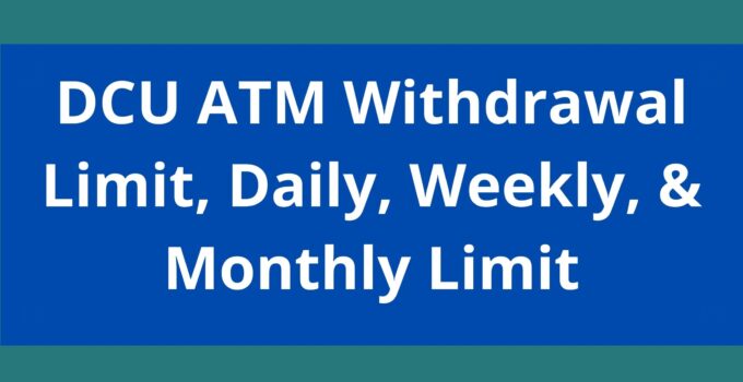 DCU ATM Withdrawal Limit