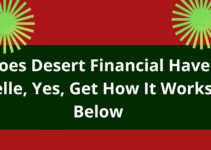 Does Desert Financial Have Zelle, Yes, Get How It Works Below