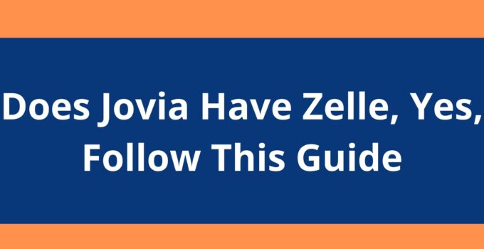 Does Jovia Have Zelle