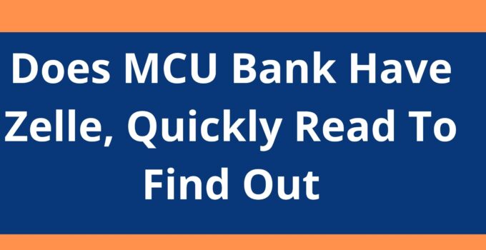 Does MCU Bank Have Zelle