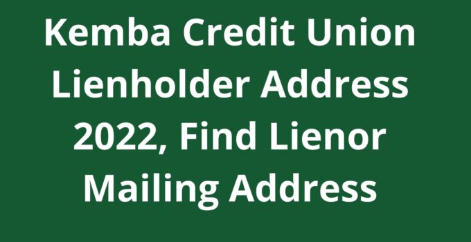 Kemba Credit Union Lienholder Address