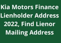 Kia Motors Finance Lienholder Address 2023, Find Lienor Mailing Address