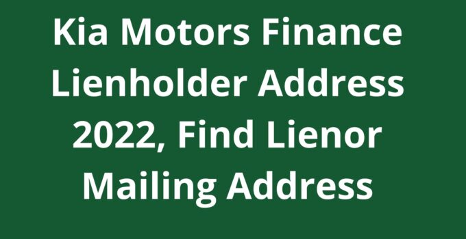 Kia Motors Finance Lienholder Address