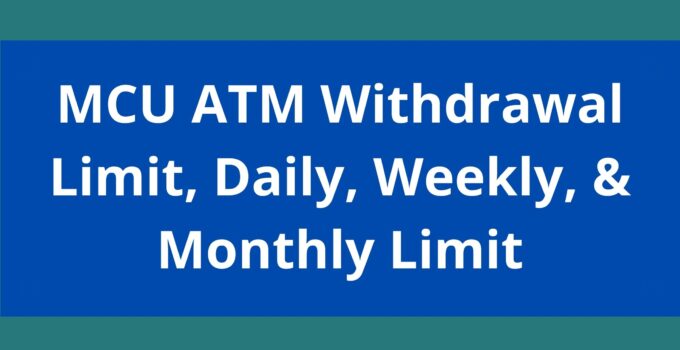 MCU ATM Withdrawal Limit