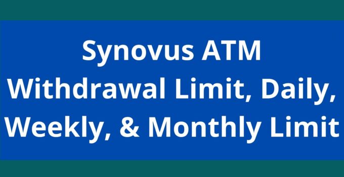 Synovus ATM Withdrawal Limit