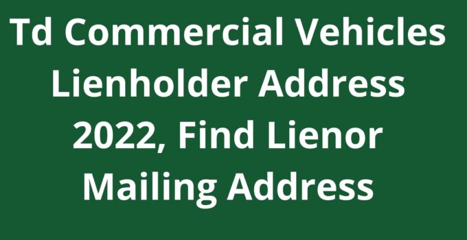 Td Commercial Vehicles Lienholder Address