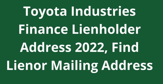Toyota Industries Finance Lienholder Address