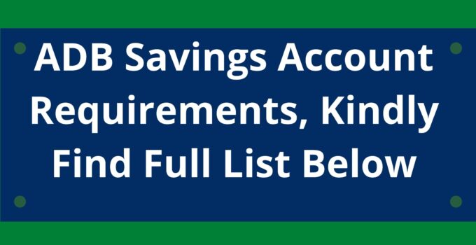 ADB Savings Account Requirements