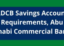 ADCB Savings Account Requirements, 2022, Abu Dhabi Commercial Bank
