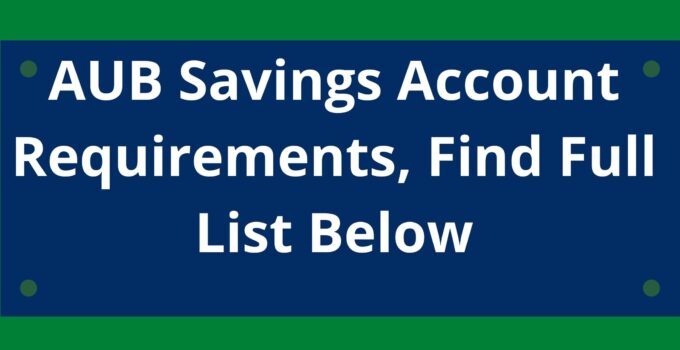 AUB Savings Account Requirements