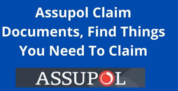 Assupol Claim Documents, Find Things You Need To Claim