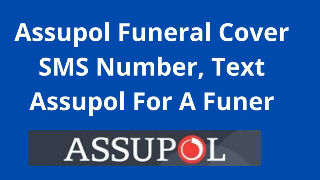 Assupol Funeral Cover SMS Number Text Assupol For A Funeral Cover