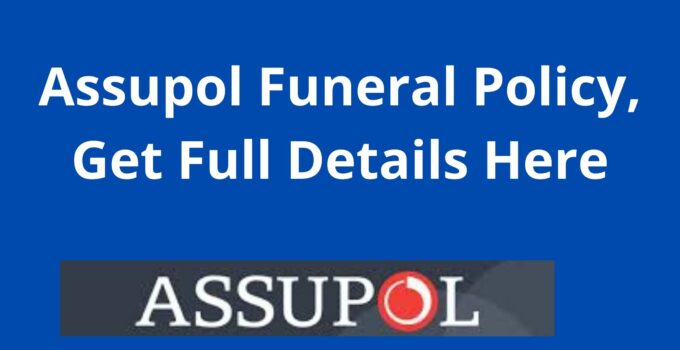 Assupol Funeral Policy, Get Full Details Here