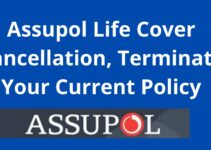 Assupol Life Cover Cancellation, Terminate Your Current Policy