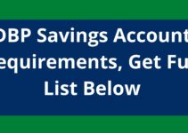 DBP Savings Account Requirements, 2023, Get Full List Below