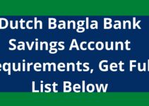 Dutch Bangla Bank Savings Account Requirements, 2023, Get Full List Below
