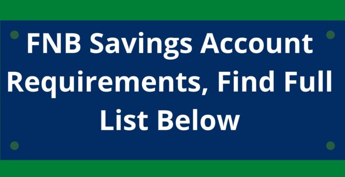 FNB Savings Account Requirements