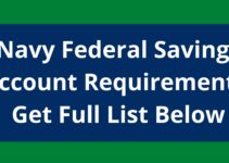 Navy Federal Savings Account Requirements, 2022, Get Full List Below