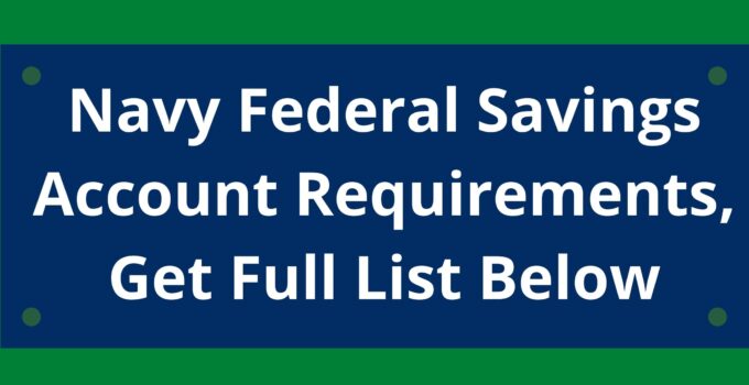 Navy Federal Savings Account Requirements