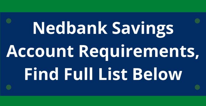 Nedbank Savings Account Requirements