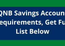 QNB Savings Account Requirements, 2022, Get Full List Below