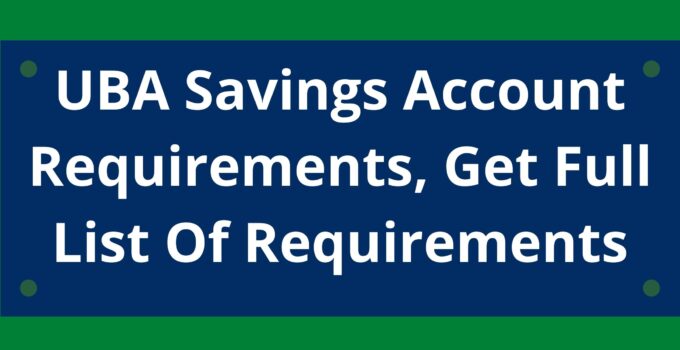 UBA Savings Account Requirements