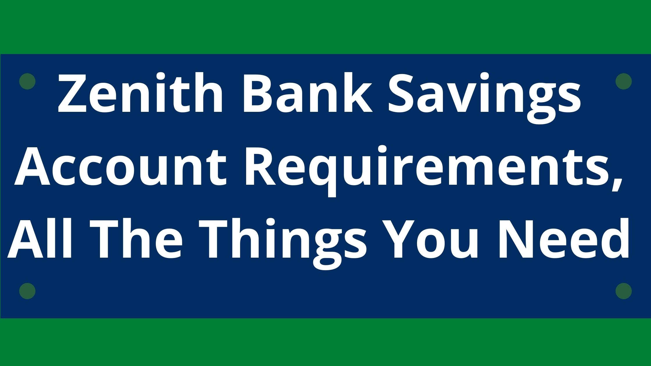 open zenith savings account