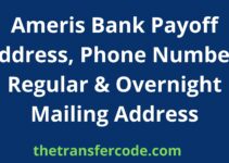Ameris Bank Payoff Address, 2023, Phone Number, Regular & Overnight Mailing Address