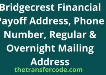 Bridgecrest Financial Payoff Address, 2023, Phone Number, Regular & Overnight Mailing Address