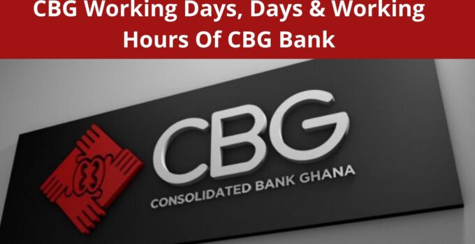 CBG Working Days, Days & Working Hours Of  Consolidated Bank