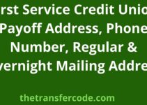 First Service Credit Union Payoff Address, 2024 Overnight Mailing Address