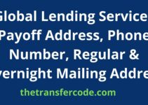 Global Lending Services Payoff Address, 2023, Phone Number, Regular & Overnight Mailing Address