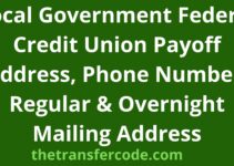 Local Government Federal Credit Union Payoff Address, 2023, Phone Number, Regular & Overnight Mailing Address