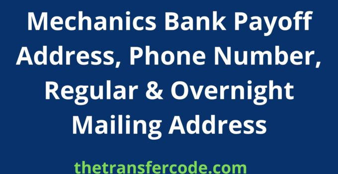 Mechanics Bank Payoff Address