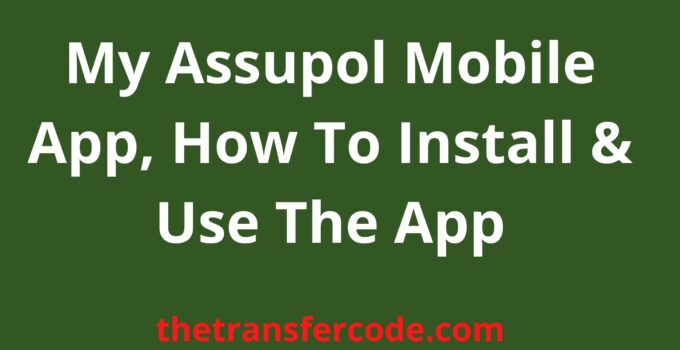 My Assupol Mobile App