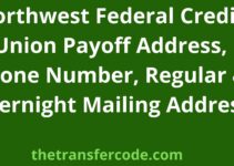 Northwest Federal Credit Union Payoff Address, 2023, Phone Number, Regular & Overnight Mailing Address