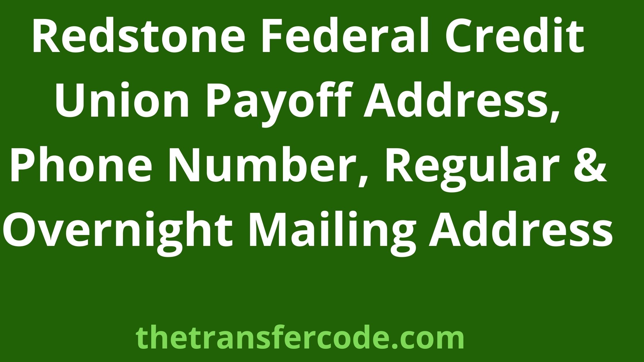 Redstone Federal Credit Union Payoff Address Phone Number 