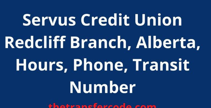 Servus Credit Union Redcliff Branch