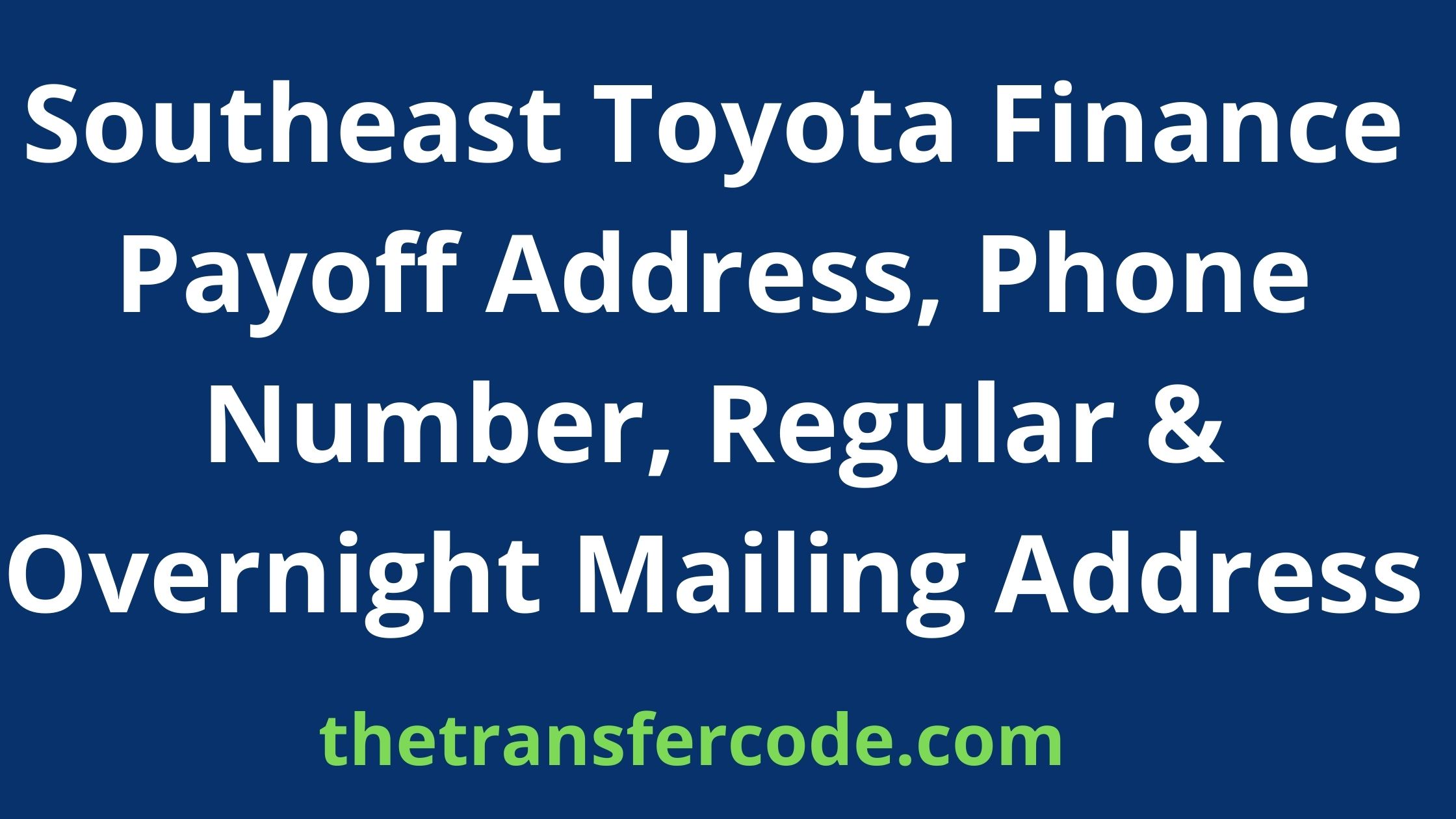 southeast toyota finance number