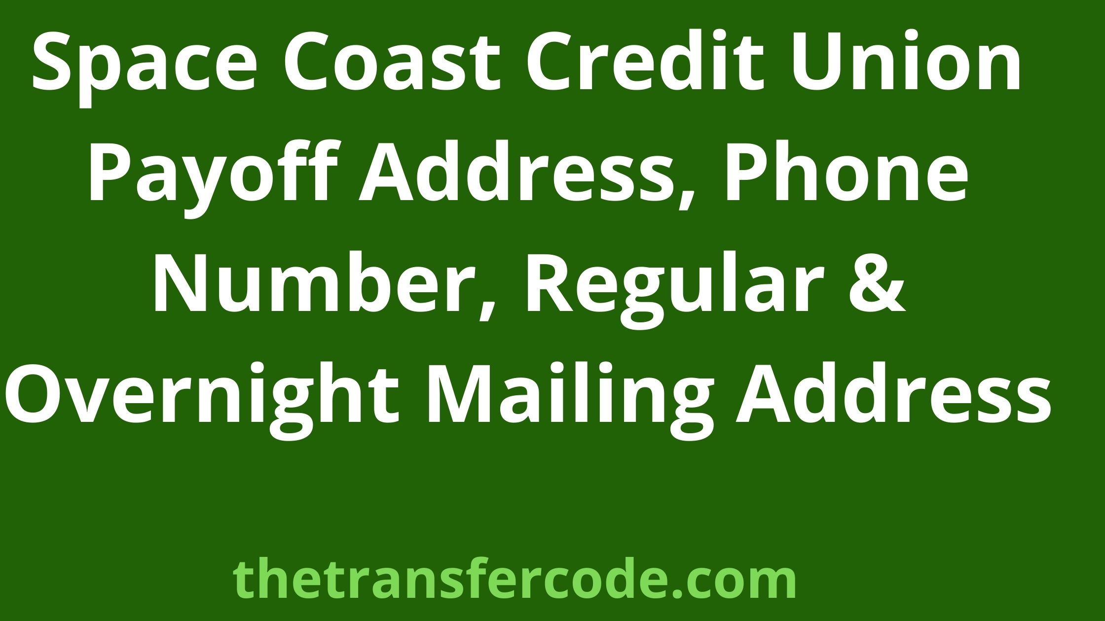 Space Coast Credit Union Payoff Address 