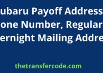 Subaru Payoff Address, 2023, Phone Number, Regular & Overnight Mailing Address
