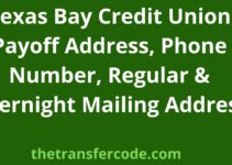Texas Bay Credit Union Payoff Address, 2023, Phone Number, Regular & Overnight Mailing Address