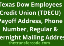 Texas Dow Employees Credit Union (TDECU) Payoff Address, 2023, Phone Number, Regular & Overnight Mailing Address