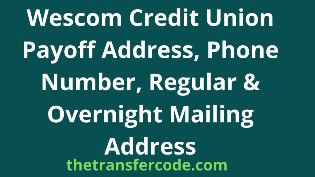 Credit Union Payoff Address, 2023, Phone Number, Regular