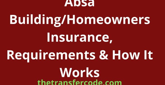 Absa Building/Homeowners Insurance