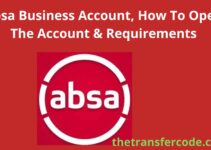 Absa Business Account, How To Open The Account & Requirements