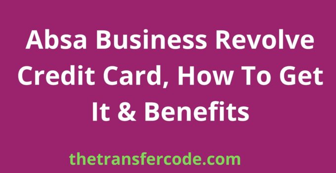 Absa Business Revolve Credit Card