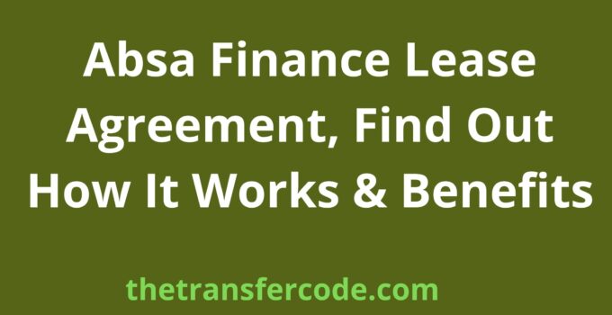 Absa Finance Lease Agreement
