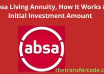 Absa Living Annuity, How It Works & Initial Investment Amount